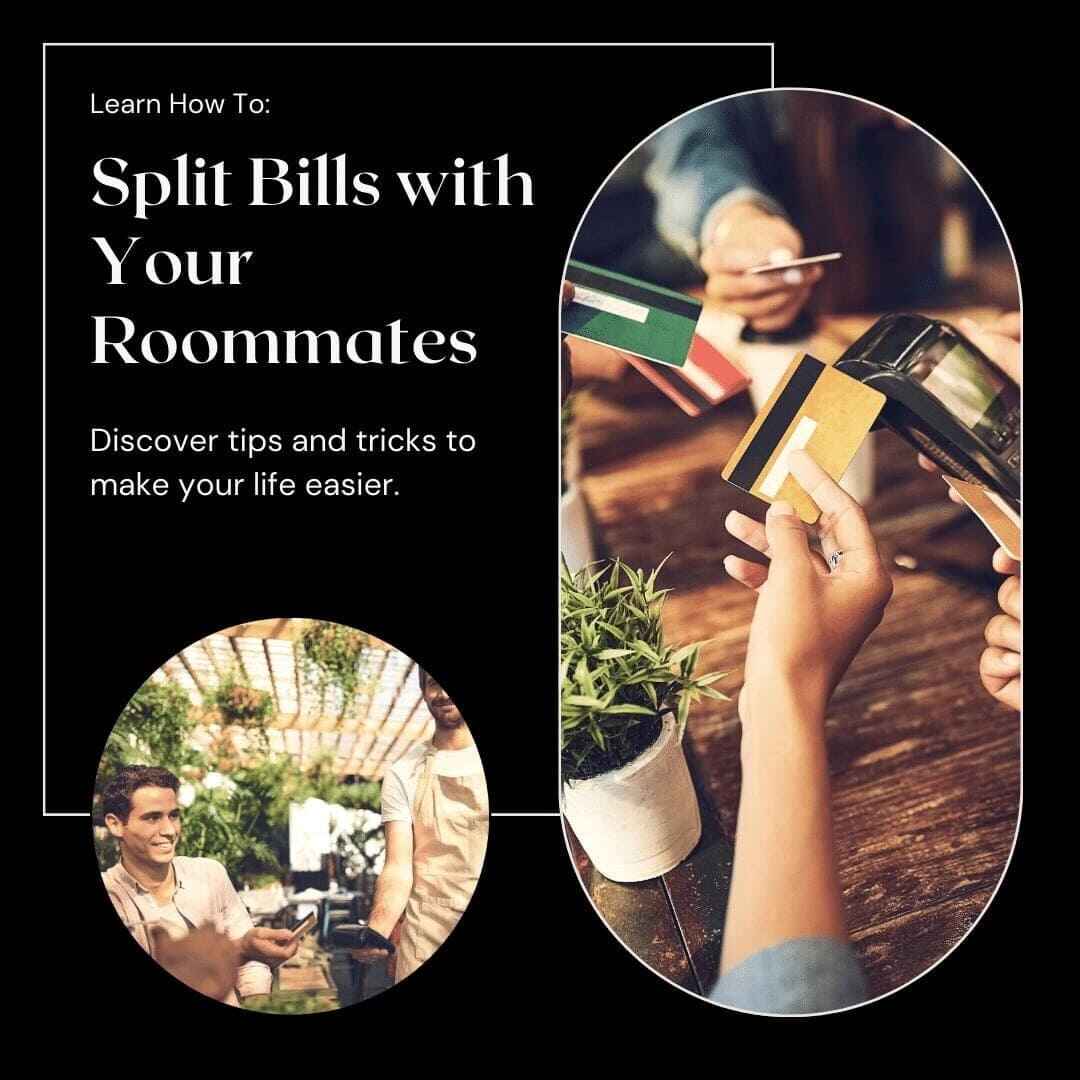 How to Split Bills with Roommates