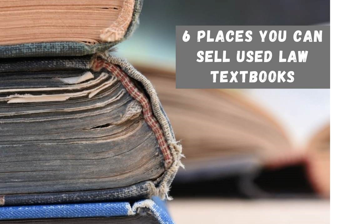 6 Places You Can Sell Used Law Textbooks